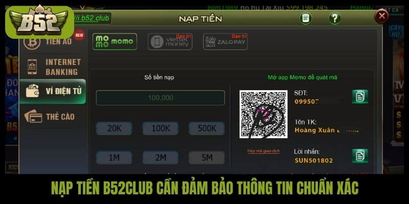 Nạp tiền B52club cần đảm bảo thông tin chuẩn xác